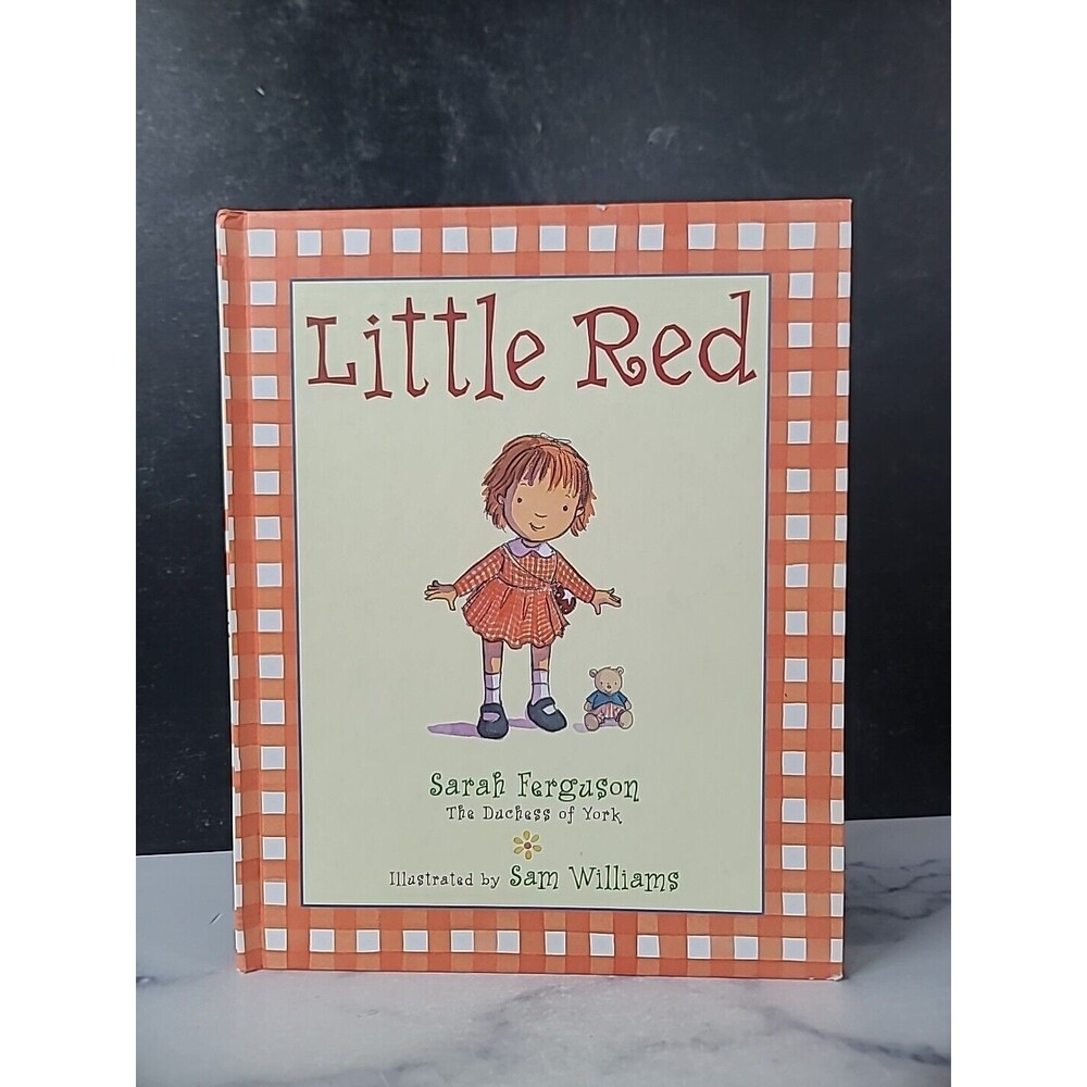 Little Red by Sarah Ferguson (2003, Hardcover)